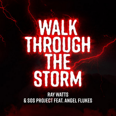 SOS Project und Angel Flukes „Walk thorugh the storm“